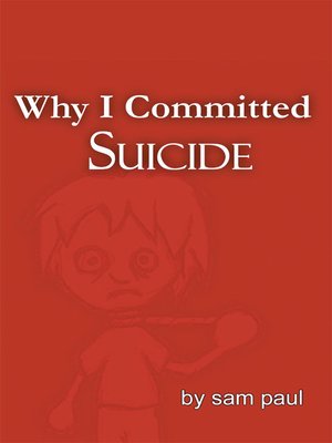 cover image of Why I Committed Suicide